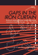 Gaps in the iron curtain : economic relations between neutral and socialist countries in Cold War Europe /
