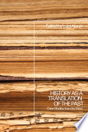History as a translation of the past : case studies from the West /