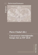 Concurrences interrégionales Asie-Europe au XXIe siècle /