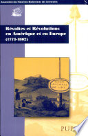 Révoltes et révolutions : en Amérique et en Europe, $f 1773-1802 /