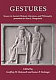 Gestures : essays in ancient history, literature, and philosophy presented to Alan L. Boegehold : on the occasion of his retirement and his seventy-fifth birthday /