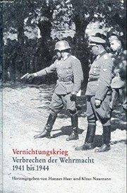 Vernichtungskrieg : Verbrechen der Wehrmacht 1941-1944 /