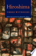 Hiroshima : three witnesses /