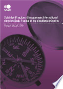 Suivi des Principes pour l'engagement international dans les ��tats fragiles et les situations pr��caires rapport global 2010