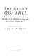 The grand quarrel : women's memoirs of the English Civil War /