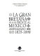 La Gran Breta�na frente al M�exico amenazado, 1835-1848 /