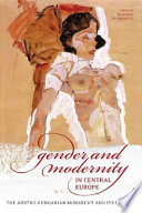 Gender and modernity in Central Europe /