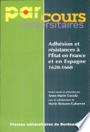 Adh�esion et r�esistances �a l�etat en France et en Espagne, 1620-1660 /