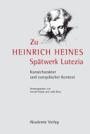 Heinrich Heines Spätwerk "Lutezia" : Kunstcharakter und europäischer Kontext /