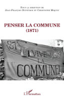 Penser la Commune (1871) /