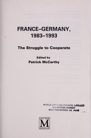 France-Germany, 1983-1993 : the struggle to cooperate /