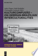 KulturConfusão - on German-Brazilian interculturalities /