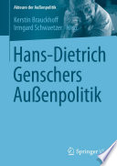 Hans-Dietrich Genschers Außenpolitik /