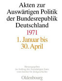 Akten zur auswärtigen Politik der Bundesrepublik Deutschland, 1971 /