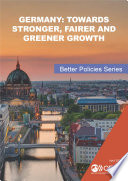 Germany : towards stronger, fairer and greener growth /