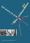 Schillerpromenade 27, 12049 Berlin : ein Haus in Europa : zum Wandel der Grossstadtkultur am Bespeil eines Berliner Mietshauses /