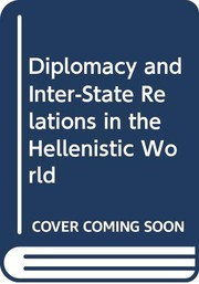 Diplomacy and inter-state relations in the Hellenistic world