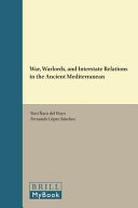 War, warlords, and interstate relations in the ancient Mediterranean /