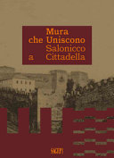 Mura che uniscono Salonicco a Cittadella /