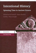 Intentional history : spinning time in ancient Greece /
