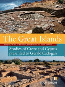 The Great Islands : studies of Crete and Cyprus presented to Gerald Cadogan  /