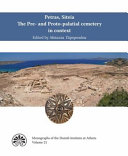 Petras, Siteia : the Pre- and Proto-palatial cemetery in context : acts of a two-day conference held at the Danish Institute at Athens, 14-15 February 2015 /