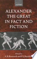 Alexander the Great in fact and fiction /