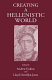 Creating a Hellenistic world /