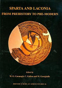Sparta and Laconia : from prehistory to pre-modern /