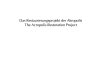 Das Restaurierungsprojekt der Akropolis = The Acropolis restoration project /