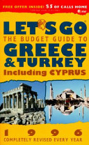 Let's go : the budget guide to Greece & Turkey, 1996 /