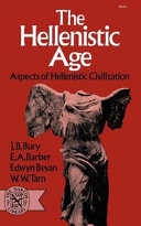 The Hellenistic age : aspects of Helenistic civilization /
