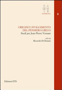 Origini e svolgimento del pensiero greco : studi per Jean-Pierre Vernant /