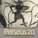 Perseus 2.0 interactive sources and studies on ancient Greece /