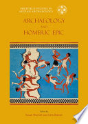 Archaeology and Homeric epic /