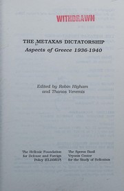 The Metaxas dictatorship : aspects of Greece, 1936-1940 /