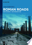 Roman roads : new evidence - new perspectives /