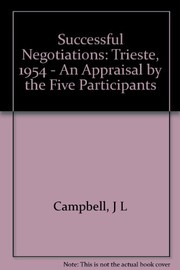 Successful negotiation, Trieste 1954: an appraisal by the five participants,