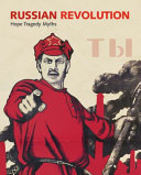 Rusian revolution : hope, tragedy, myths /