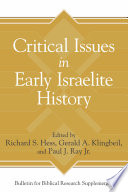 Critical Issues in Early Israelite History /