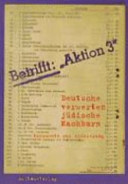 Betrifft: Aktion 3 : Deutsche verwerten j�udische Nachbarn : Dokumente zur Arisierung /