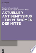 Aktueller Antisemitismus - ein Phänomen der Mitte /