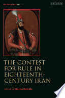 The contest for rule in eighteenth-century Iran /