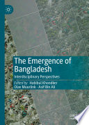 Emergence of Bangladesh : interdisciplinary perspectives /