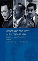 Order and security in Southeast Asia : essays in memory of Michael Leifer /