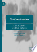 China question contestations and adaptations /