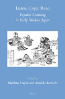 Listen, copy, read : popular learning in early modern Japan /
