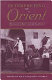 Interpreting the Orient : travellers in Egypt and the Near East /