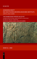 The Ramesside period in Egypt : studies into cultural and historical processes of the 19th and 20th dynasties : proceedings of the international symposium held in Heidelberg, 5th to 7th June 2015 /
