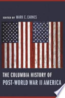 The Columbia history of post-World War II America /